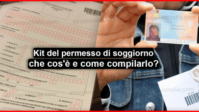 Kit del permesso di soggiorno : che cos'è e come compilarlo ?