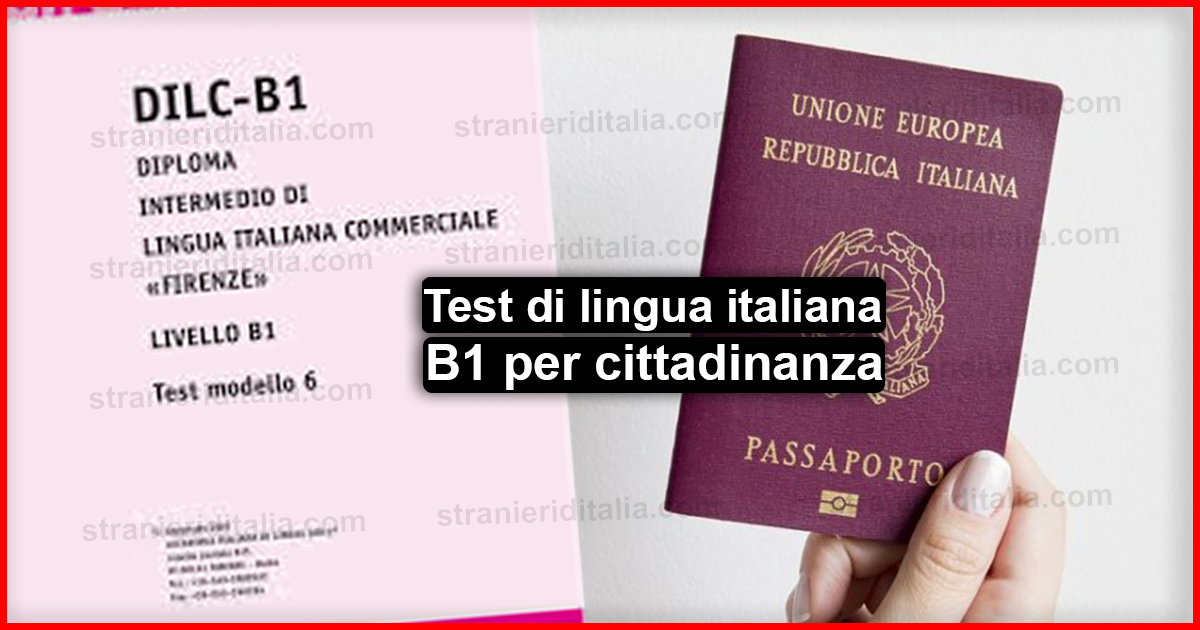 Test lingua italiana b1 per cittadinanza, dove farlo e come funziona