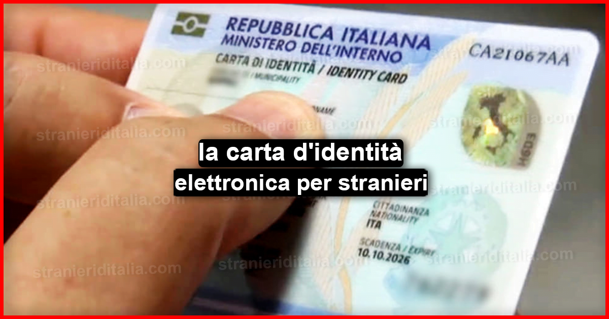 Cosa serve per fare la carta d'identità elettronica per stranieri?