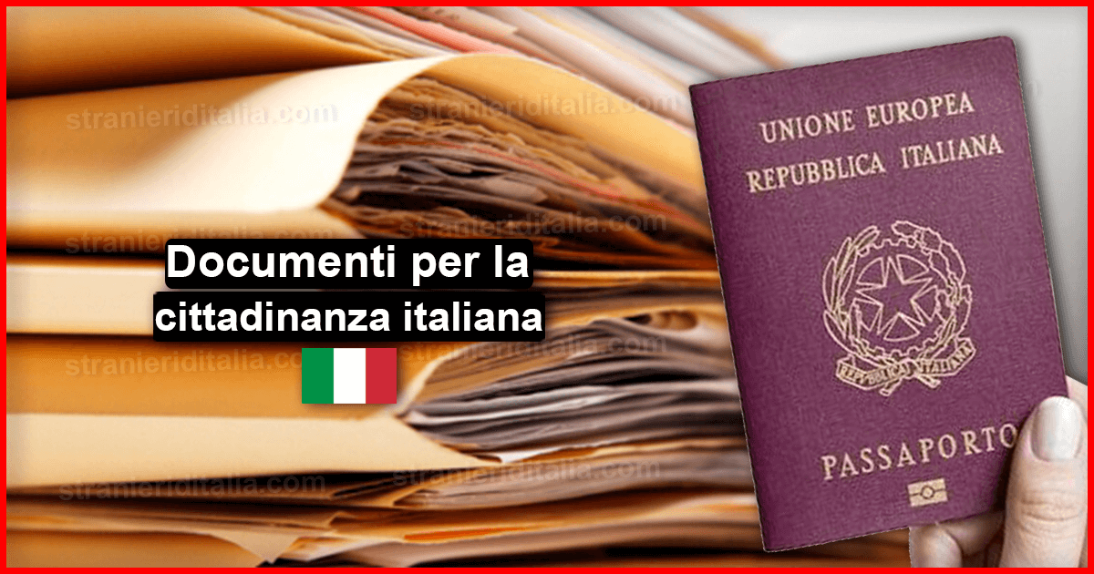 Documenti per la cittadinanza italiana 2019