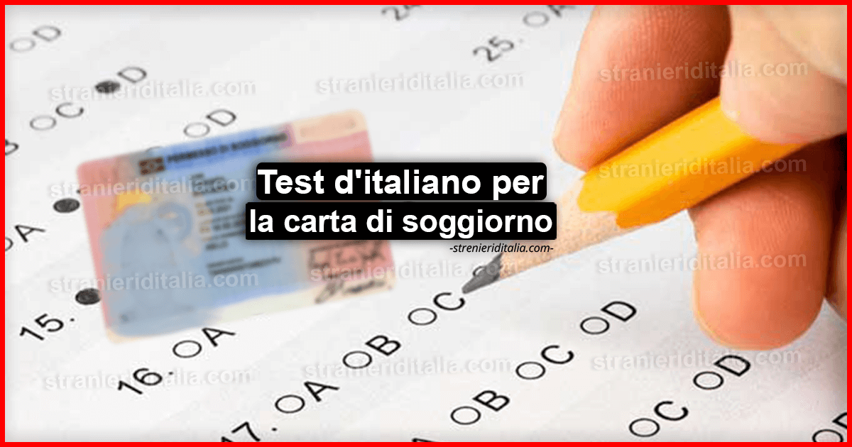 Test d'italiano per la carta di soggiorno - Guida semplice!