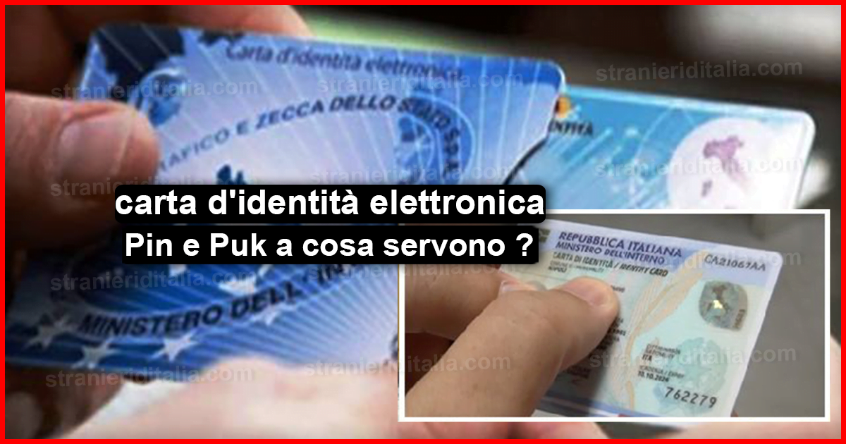 carta d'identità elettronica pin e puk a cosa servono