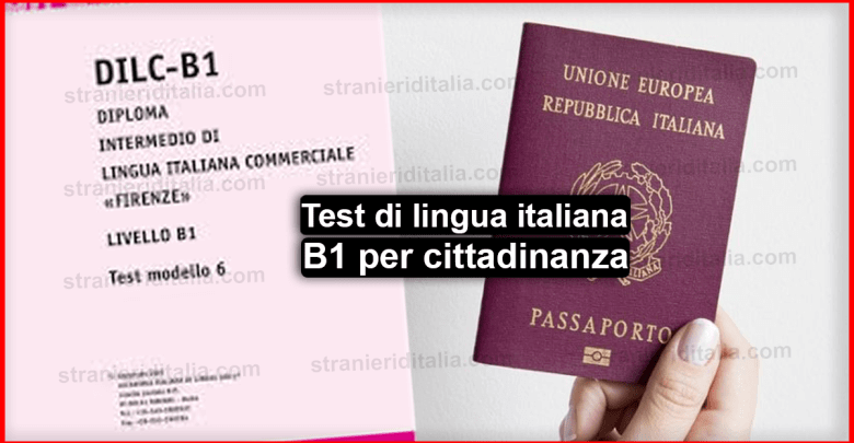 Livello b1 italiano per cittadinanza | guida completa 2019