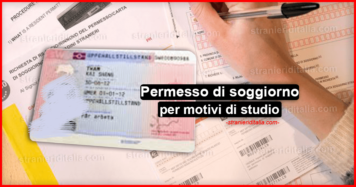 Permesso Di Soggiorno Per Studio: Cos'è E Come Ottenerlo?