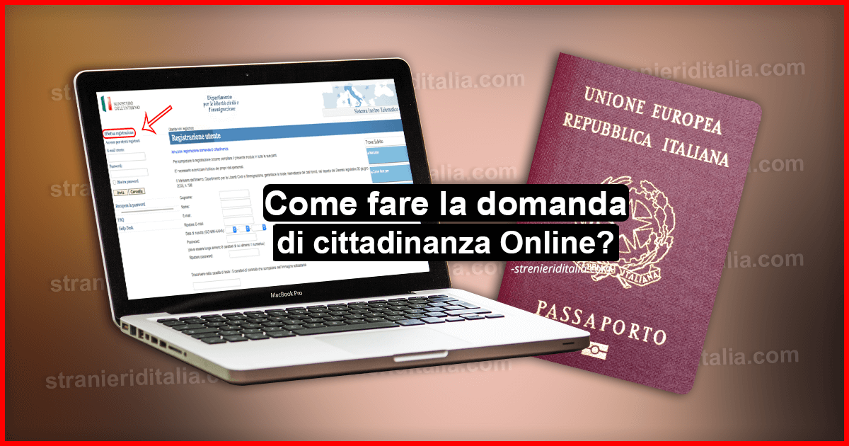Come fare la domanda di cittadinanza italiana online - Guida 2019
