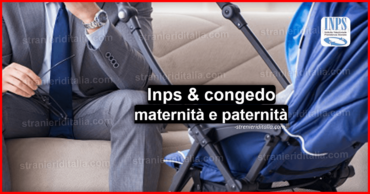 Inps & congedo maternità e paternità per lavoratori/rici dipendenti