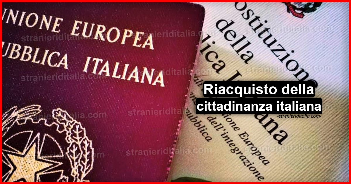Riacquisto cittadinanza italiana: Chi l'ha perduta può riacquistarla?