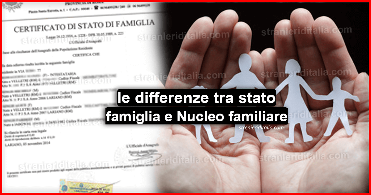 Stato famiglia e Nucleo familiare: Cosa sono e quali sono le differenze?