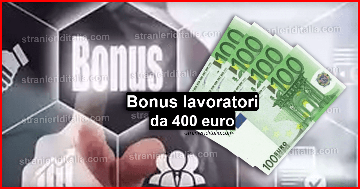 Bonus lavoratori da 400 euro: A che spetta in caso di approvazione?