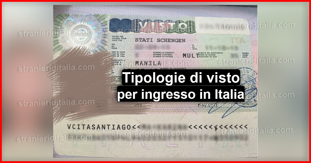 Visti d'ingresso in Italia: Tipologie e i requisiti per ottenerli 2020