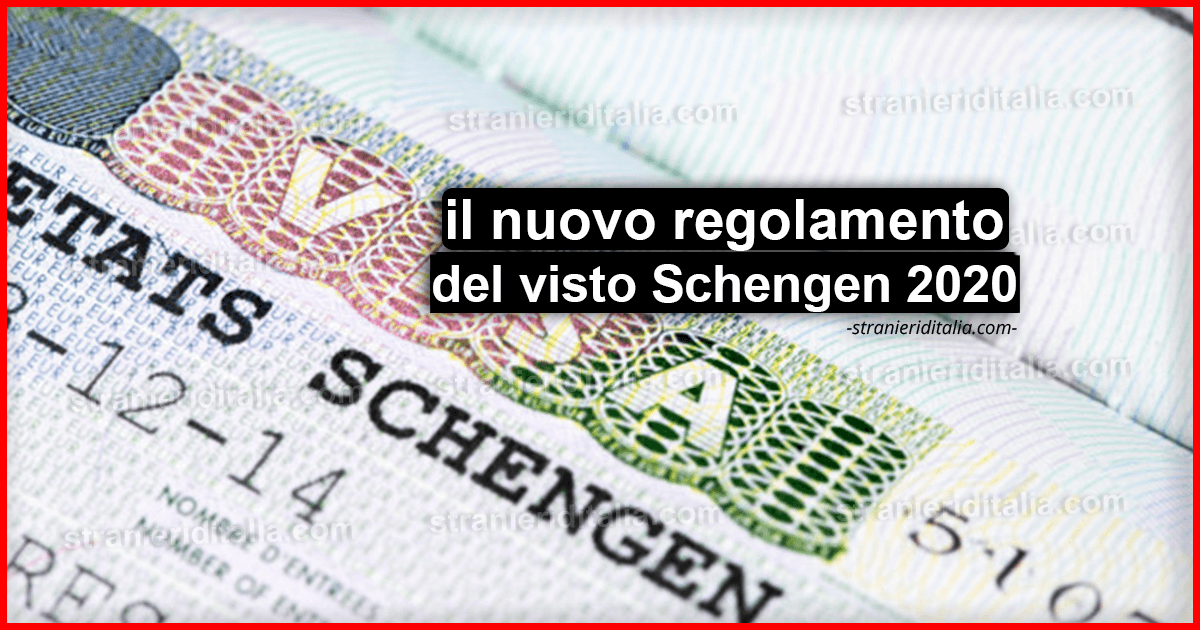 Visto Schengen 2020: Ecco il nuovo regolamento 2020!