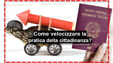 Come velocizzare la pratica della cittadinanza?