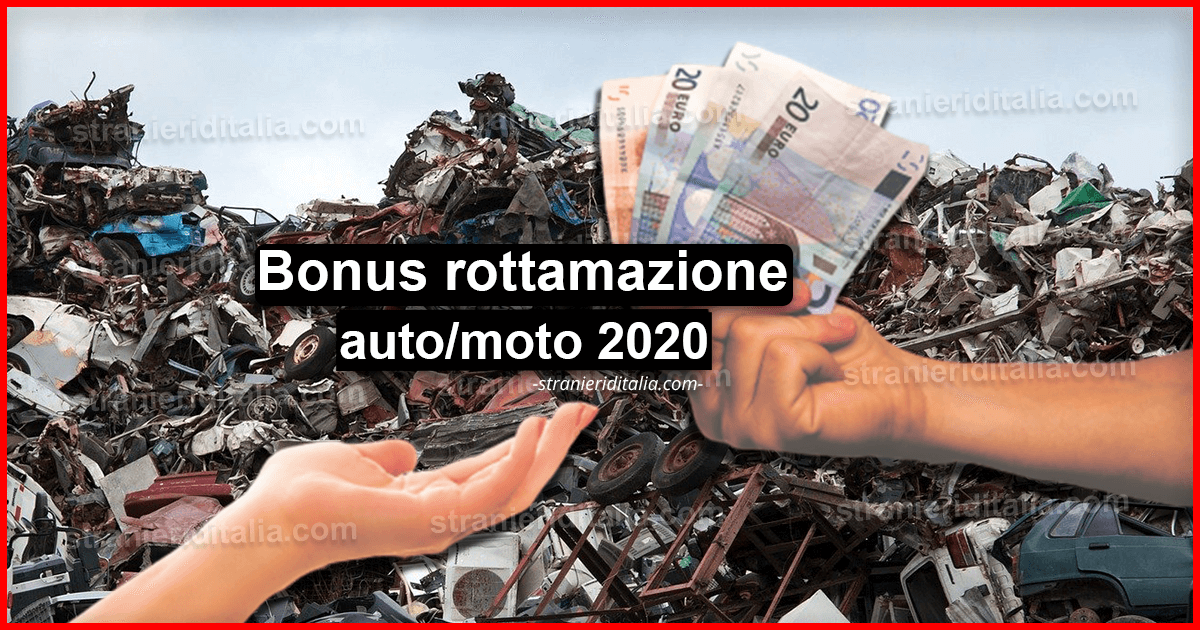 Bonus rottamazione auto/moto 2020 (decreto clima) | Stranieri d'Italia