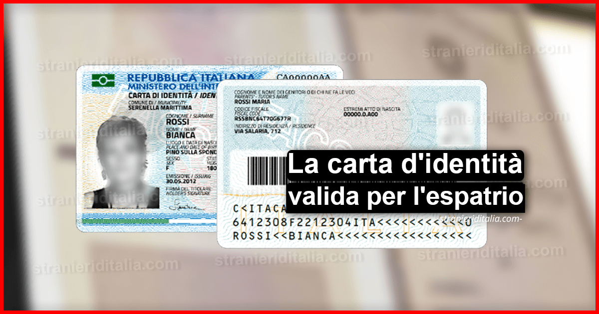 Carta d'identità valida per l'espatrio | Stranieri d'Italia