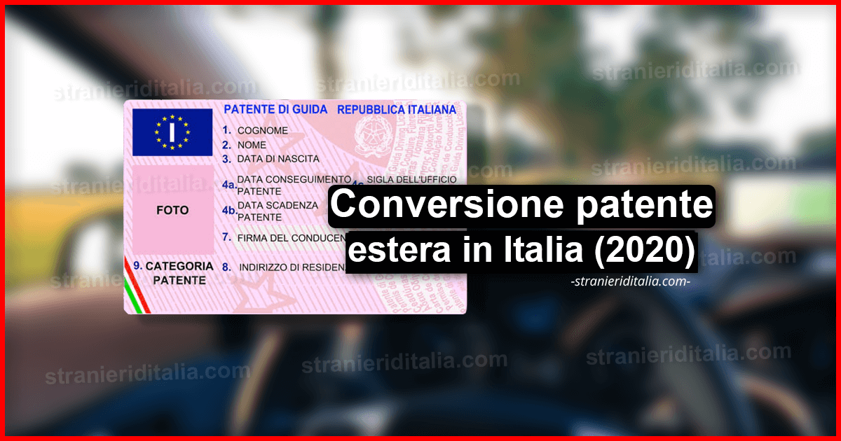 Conversione patente estera in Italia (procedura completa)