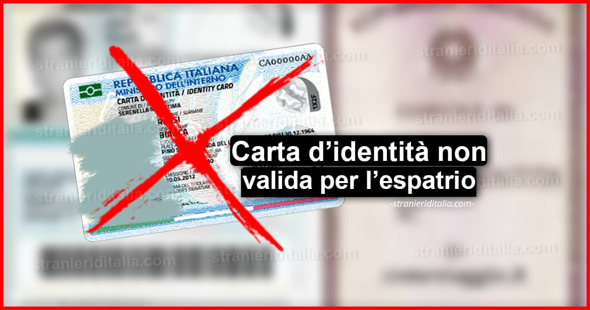 Carta d'identità non valida per l'espatrio | Stranieri d ...