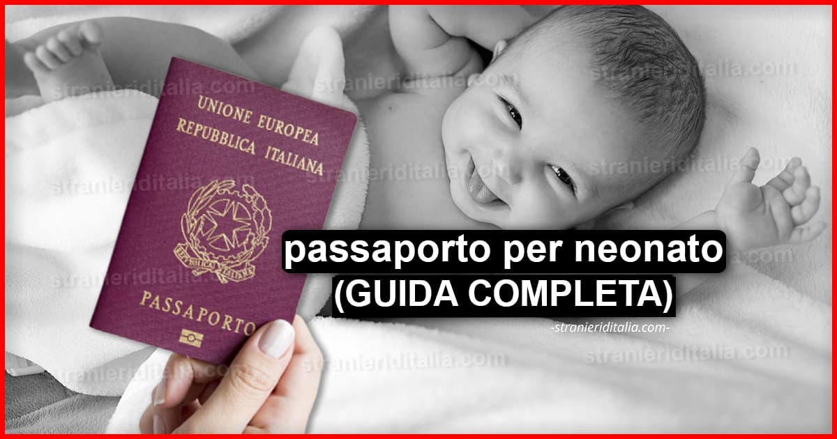 Come fare passaporto per neonato? (GUIDA COMPLETA)