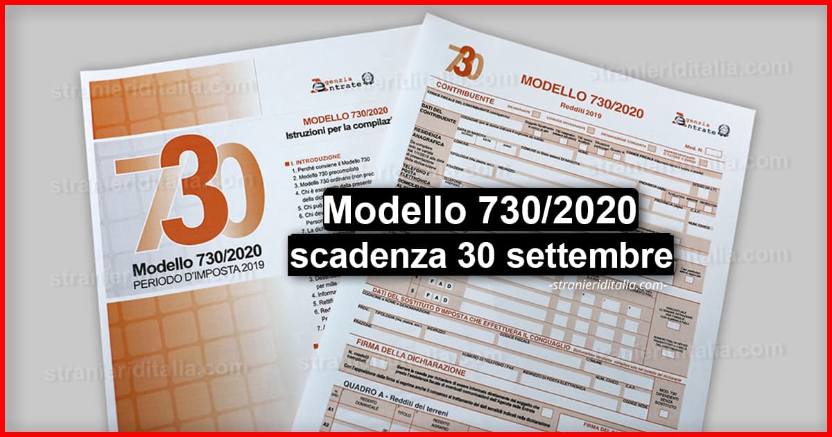 Modello 730/2020 (scadenza 30 settembre) | Stranieri d'Italia