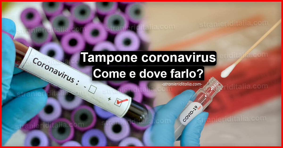 Tampone coronavirus: Come e dove farlo? | Stranieri d'Italia