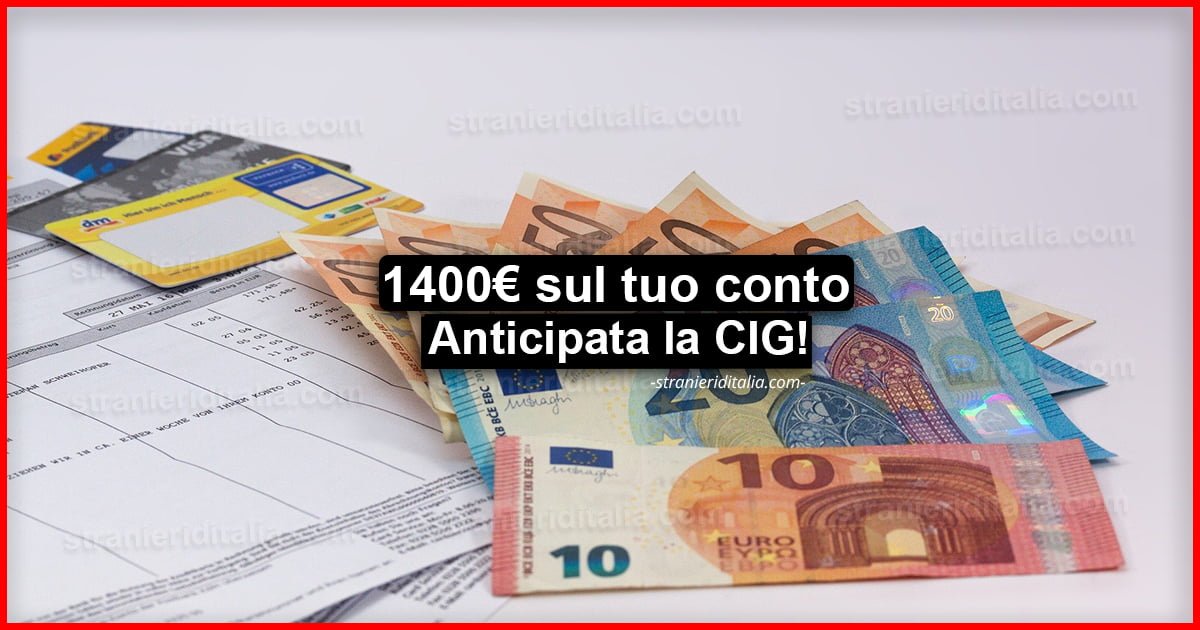 1400 euro sul tuo conto: Anticipata la CIG dalle banche