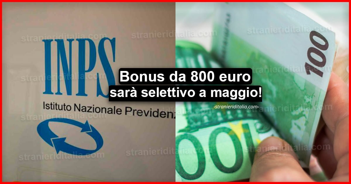 Bonus da 800 euro: Da automatico diventa selettivo a maggio!