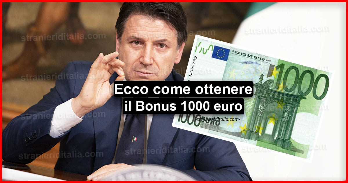 Bonus 1000 euro: Ecco come ottenerlo | Stranieri d'Italia