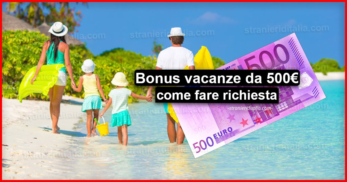 Bonus vacanze da 500 euro: Ecco come fare richiesta