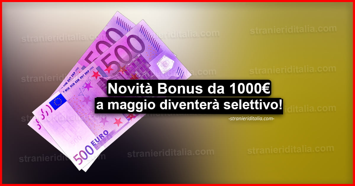 Novità Bonus da 1000 euro a maggio diventerà selettivo!