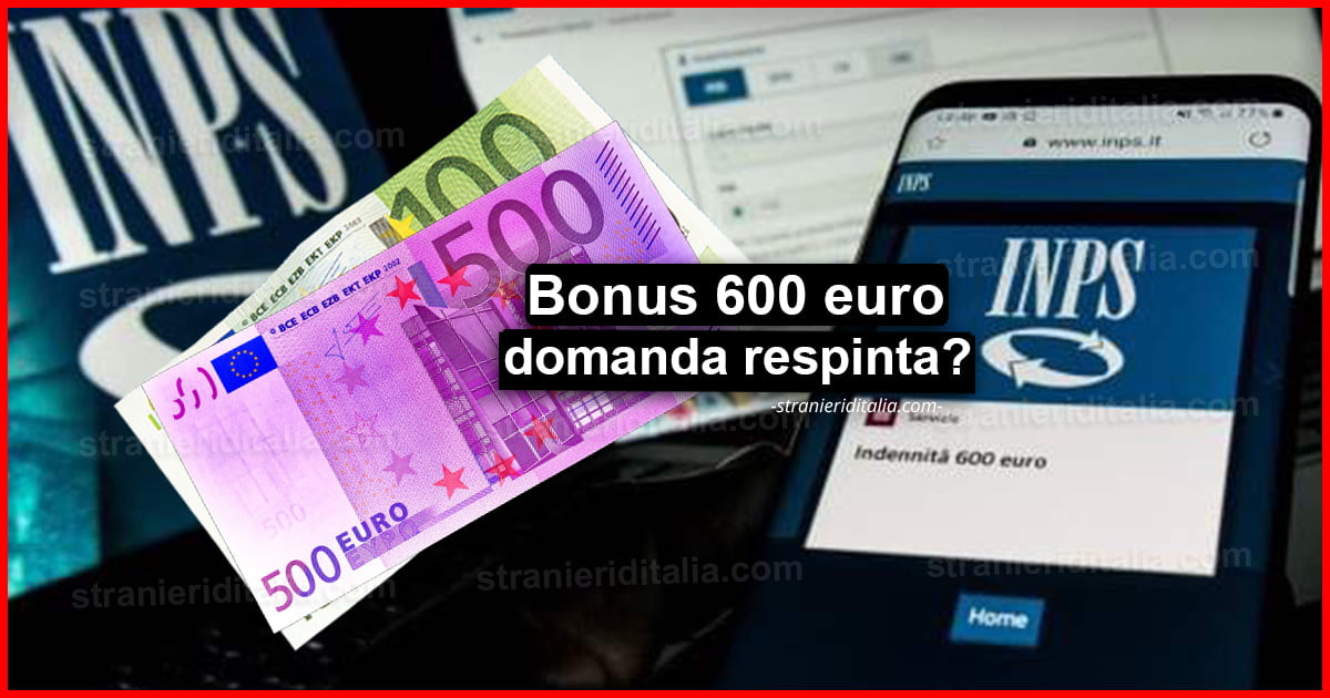Bonus 600 euro domanda respinta? Ecco cosa devi fare!