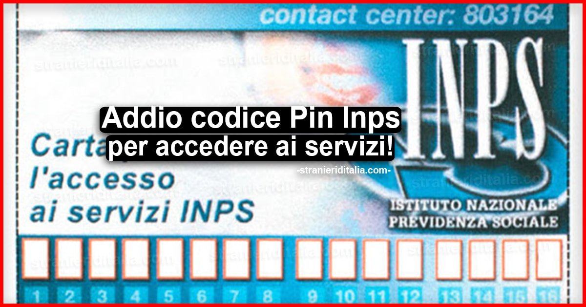 Addio codice Pin Inps per accedere ai servizi!
