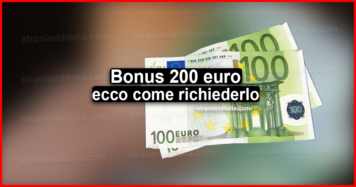 Bonus 200 euro: ecco come poterlo richiedere!