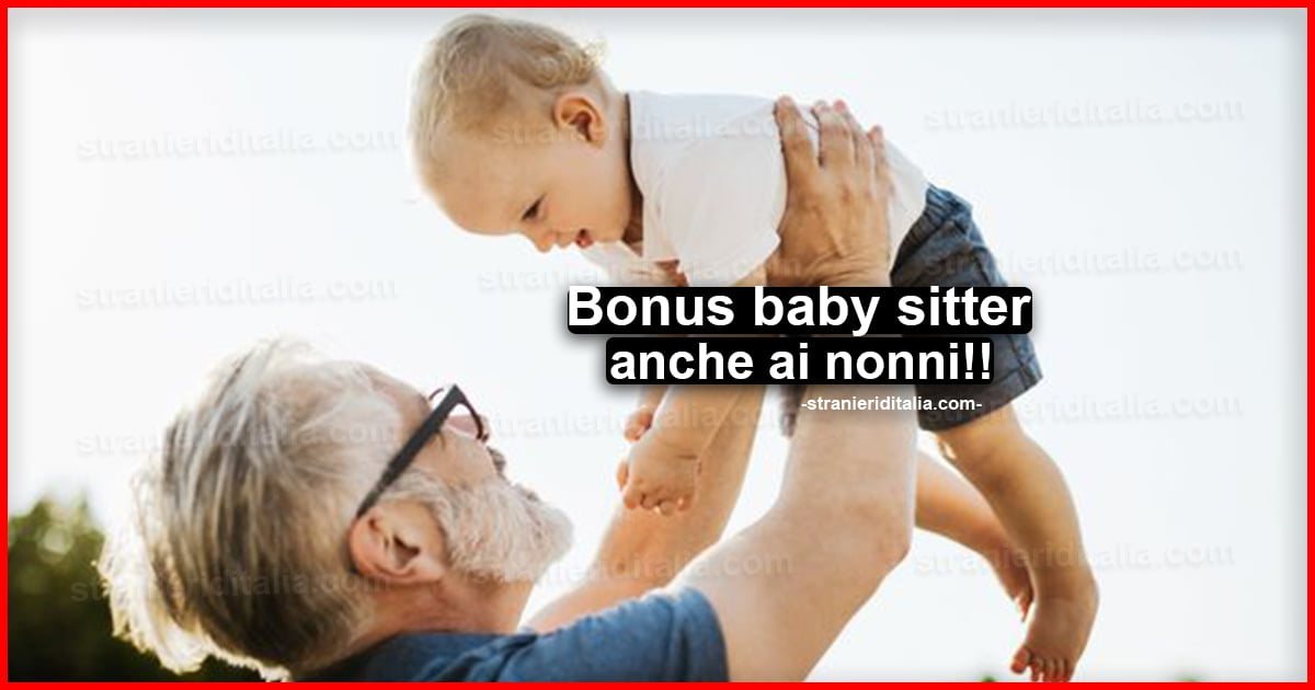 Domanda Bonus baby sitter 2021: incentivo anche per nonni?