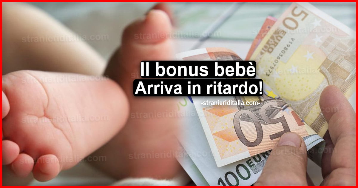 Arriva in ritardo il bonus bebè ecco i chiarimenti dell’INPS