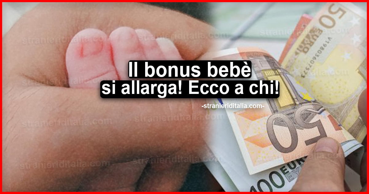 Assegno figli: il bonus bebè si allarga! Ecco a chi