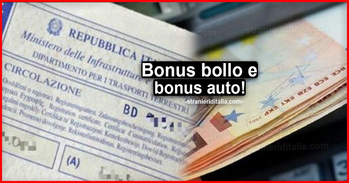 Bonus bollo e bonus auto: ecco le esenzioni e gli incentivi