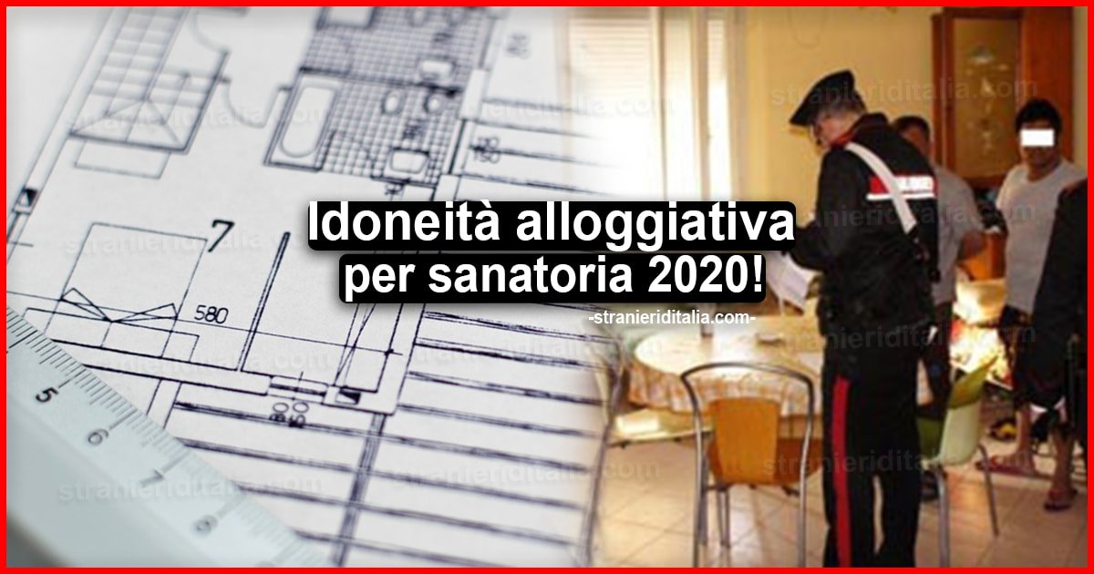 Idoneità alloggiativa per sanatoria 2020: Normativa e modulo richiesta