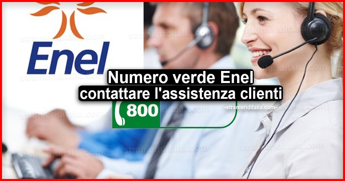 Numero verde Enel: (800900860) come contattare l'assistenza clienti