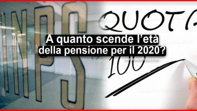 Pensione quota 100: stop alla quota ma si abbassa l’eta pensionabile
