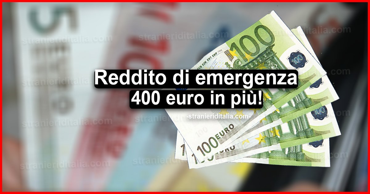 Reddito di emergenza 400 euro in più: ecco come richiederlo