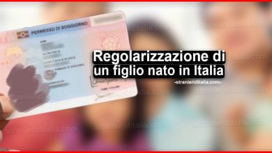 Regolarizzazione di un figlio nato in Italia: Aggiornamento P. di soggiorno