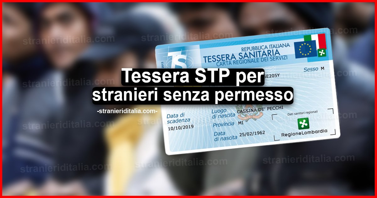 Tessera STP per stranieri senza permesso e residenza