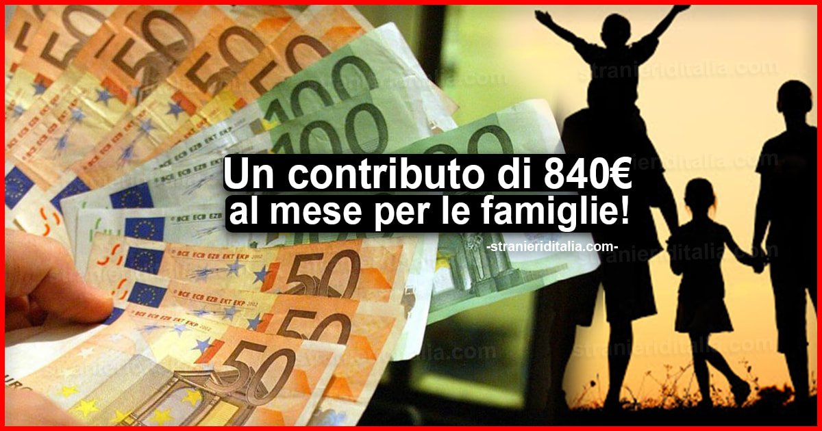 Un contributo di 840 euro al mese per le famiglie da settembre