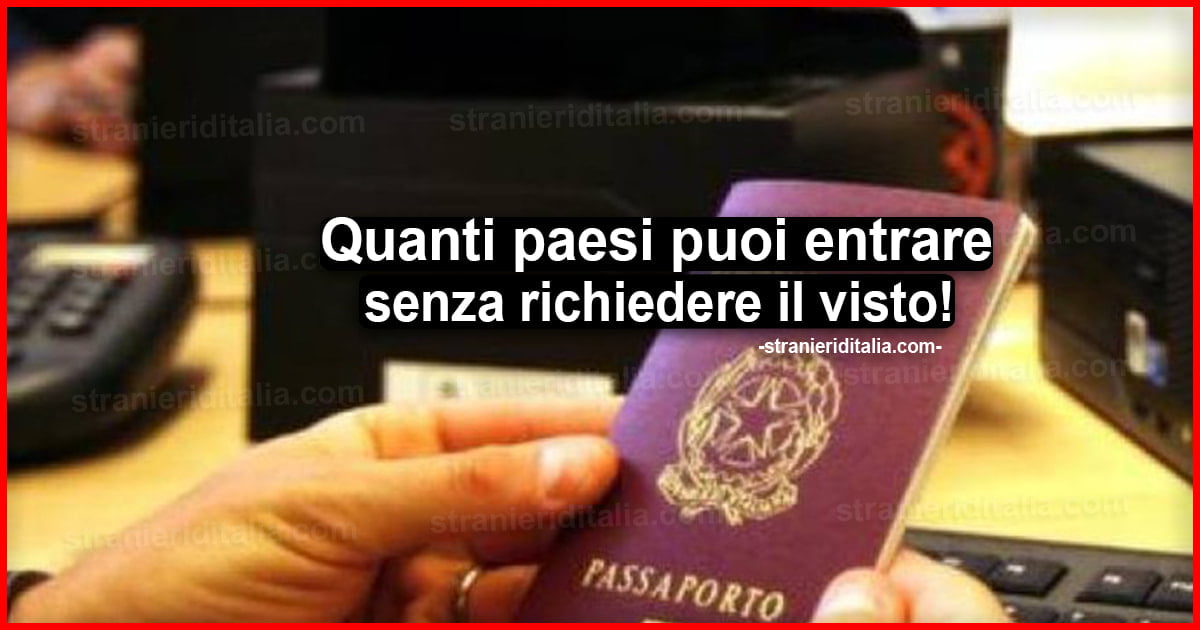 Viaggio senza visto 2020: Dove posso andare con il passaporto italiano