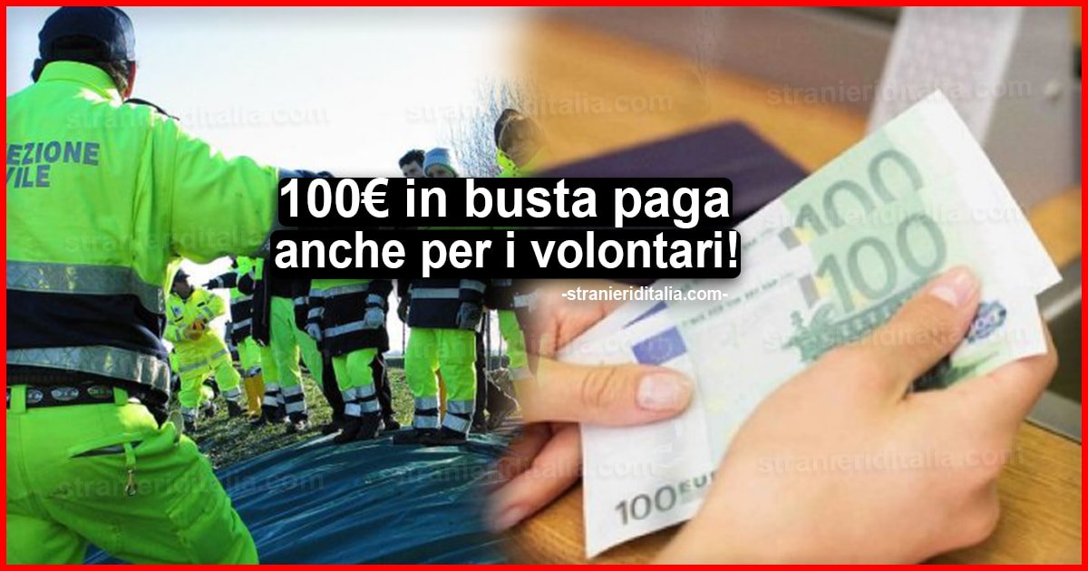 100 euro in busta paga anche per i volontari! Le novità