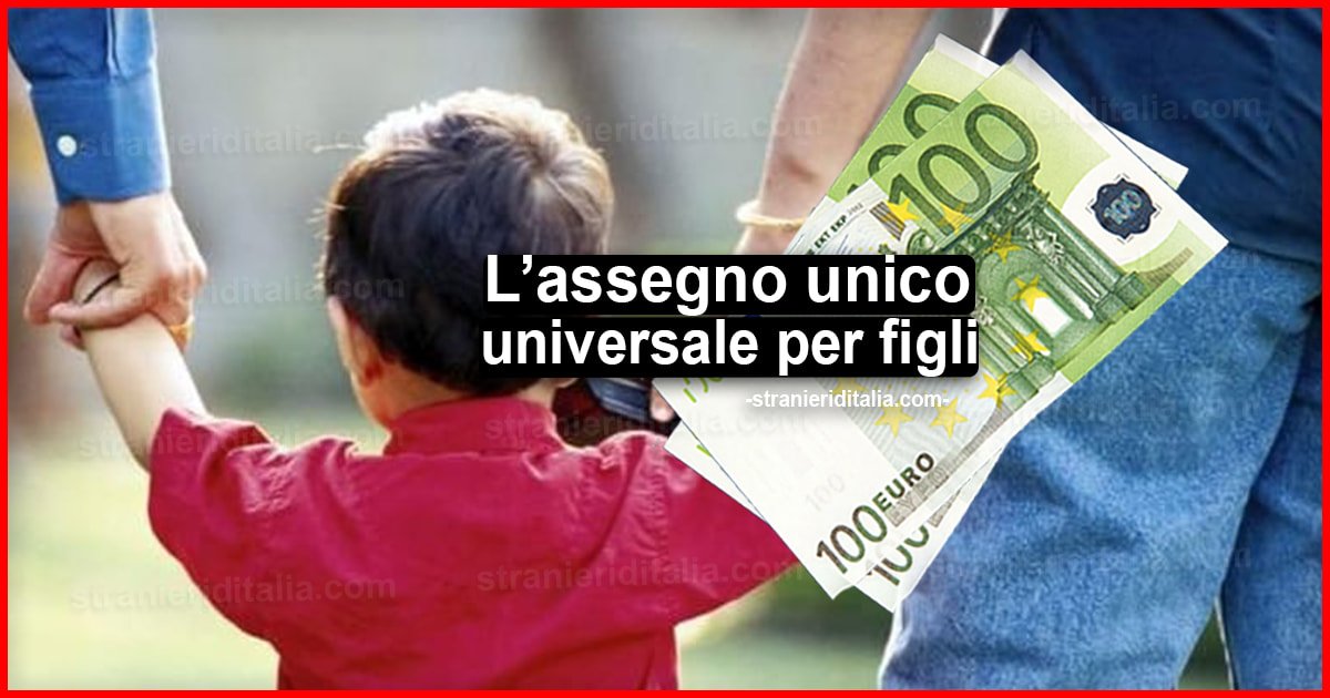 Assegno unico universale per figli: arriva il bonus da 200 euro