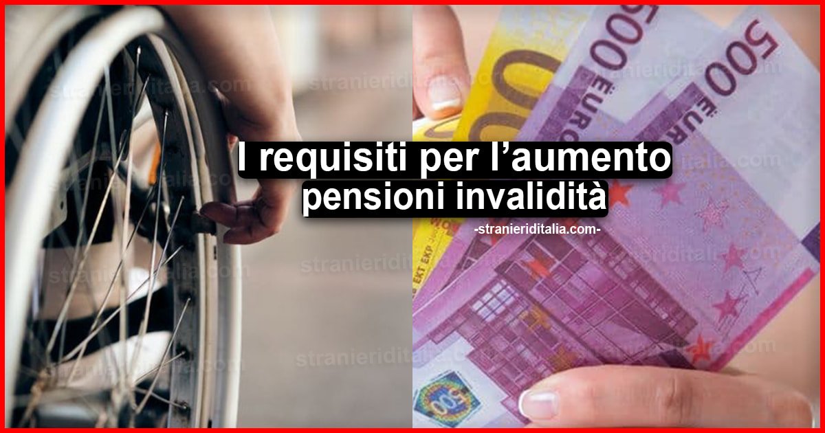 Aumento pensioni invalidità: accade a fine ottobre secondo Anmic