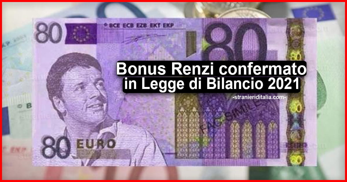 Bonus Renzi confermato in Legge di Bilancio 2021