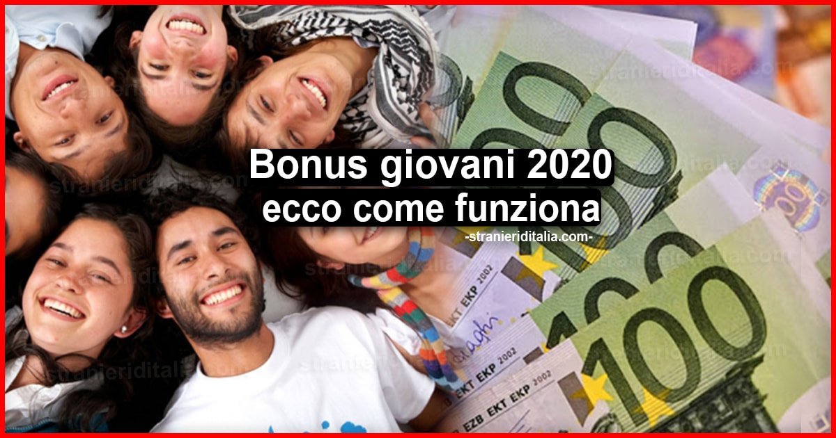 Bonus giovani 2020 (cos'è e come funziona) | Stranieri d'Italia