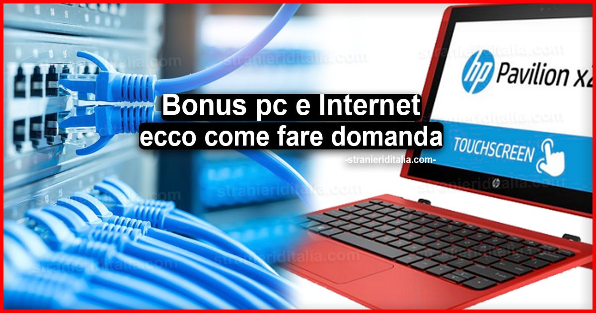 Bonus pc 500 euro e bonus internet 200 euro: come fare domanda