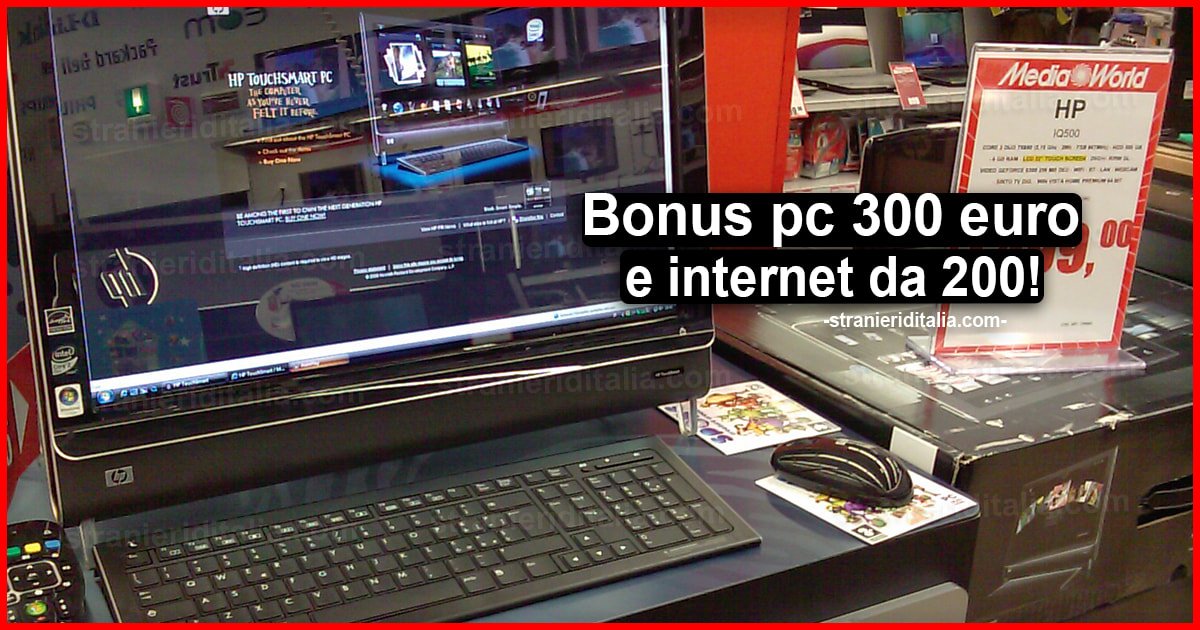 Bonus pc o tablet da 300 euro e internet da 200: Come fare domanda